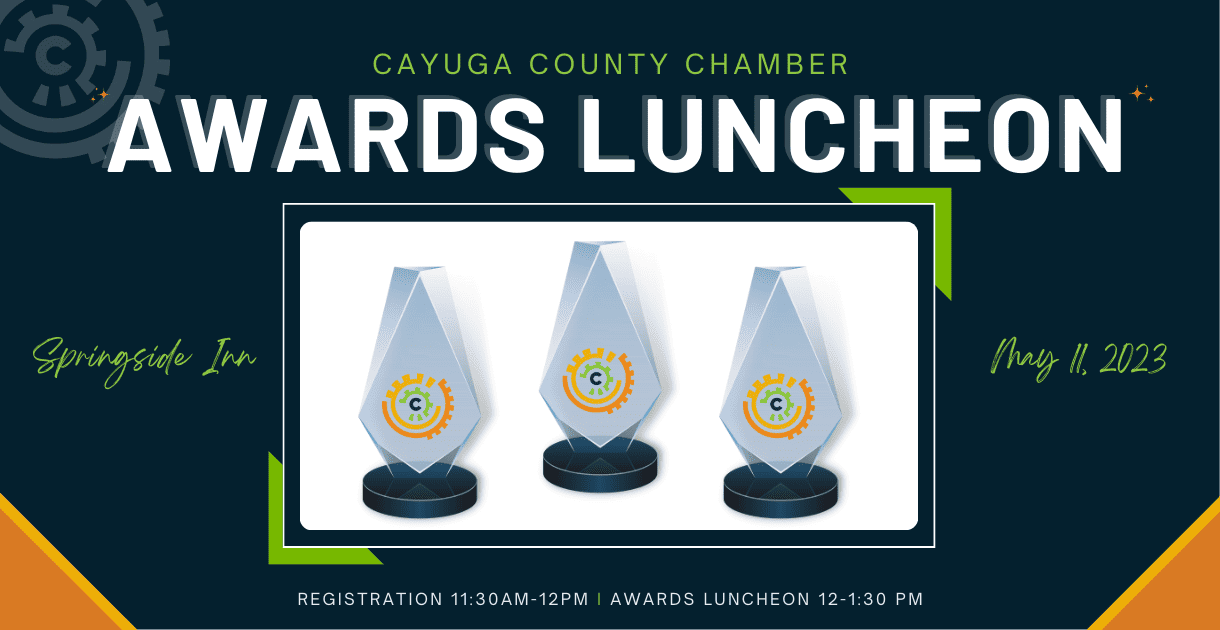 Annual Chamber Awards Luncheon! Cayuga County Chamber of Commerce